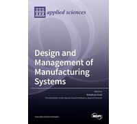 Arkadiusz Gola Design and Management of Manufacturing Systems (Copertina rigida)