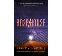 Arkady Martine Rose/House (Copertina rigida)