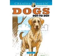 Arkady Roytman Creative Haven Dogs Dot-to-Dot (Tascabile) Creative Haven