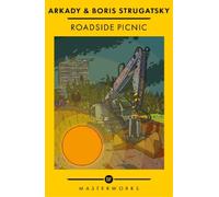 Arkady Strugatsky Boris Strugatsky Roadside Picnic (Tascabile) S.F. Masterworks