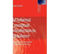 Arkady Tsinober An Informal Conceptual Introduction to Turbul (Copertina rigida)