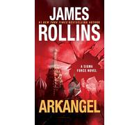 Arkangel: A Sigma Force Novel: 18