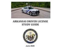 Arkansas Driver License Study Guide: June 2026