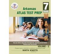 ARKANSAS State (ATLAS) , 7th Grade MATH Practice Tests ,Volume 2