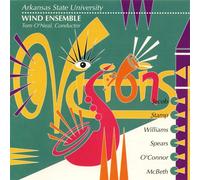Arkansas State University Wind Ensemble - Visions