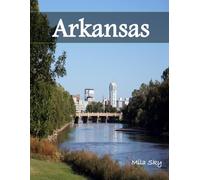 Arkansas, USA: A Luxury Coffee Table Book of Iconic Landmarks