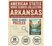 Arkansas Word Search Puzzle Book: Large Print State Themed Puzzles for Adults and Seniors: Explore Local Cities, History, Facts and Old Town Districts with Alphabetical Word Lists