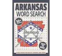 Arkansas Word Search Puzzle Book: Word Searches with Easy to Read Print about Arkansas, US state of Arkansas, Arkansas Travel and More | 6x9 inches, ... Gift for Vacations, Holidays and Relaxation