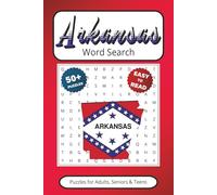 Arkansas Word Search: Puzzles With Easy to Read Print about The Natural State | 6x9 inches 110 pages | Gift for Vacations, Holidays, Travel Games