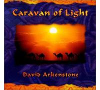 Arkenstone, David - Caravan of Light