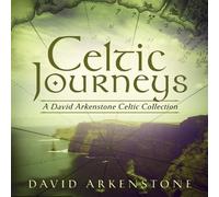 Arkenstone, David - Celtic Journeys