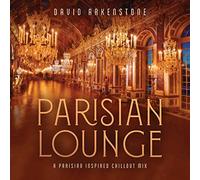 Arkenstone, David - Parisian Lounge