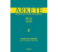 Arkete. Rivista di studi filosofici (2018-2019). Vol. 3-4