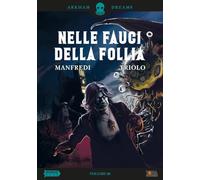 Arkham dreams. Nelle fauci della follia (Vol. 0)