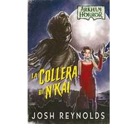 Arkham Horror - La Collera di N'Kai - Libro - ITA. Gioco da tavolo