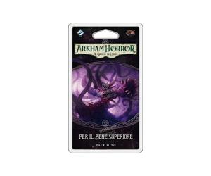 Arkham Horror LCG: Il Gioco di Carte Espansione ita - Per Il Bene Superiore