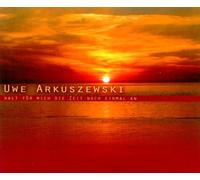 Arkuszewski,Uwe - Halt Für Mich die Zeit Noch Ei