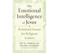 Arland Jacobson Roy M. Oswald The Emotional Intelligence of Jesus (Tascabile)