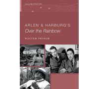 ARLEN AND HARBURGS OVER THE RAINBOW