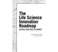 Arlen D Meyers Courtney Pri The Life Science Innovation Roadm (Copertina rigida)