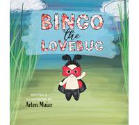 Arlen F Maier Bingo the LoveBug (Copertina rigida)