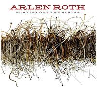 Arlen Roth - Playing Out The String - Arlen Roth (Audio cd)