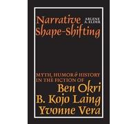 Arlene A. Elder Narrative Shape-Shifting (Copertina rigida)