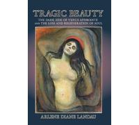 Arlene Diane Landau Tragic Beauty (Tascabile)