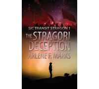 Arlene F Marks The Stragori Deception (Tascabile) Sic Transit Stragon