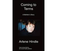 Arlene Hindle Coming to Terms (Tascabile)