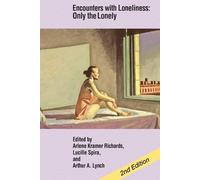 Arlene Kramer Richards Encounters with Loneliness (Tascabile)