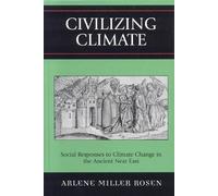 Arlene Miller Rosen Civilizing Climate (Tascabile)