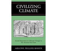 Arlene Miller Rosen Civilizing Climate (Tascabile)