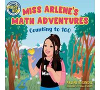 Arlene Resendiz Mensa Presents Miss Arlene's Math Adventures (Copertina rigida)