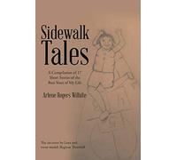 Arlene Rogers Wilhite Sidewalk Tales (Tascabile)