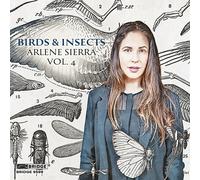 Steven Beck; Sarah Cahill - Arlene Sierra, Vol. 4 - Birds & Insects