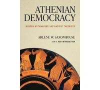 Arlene W. Saxonhouse Athenian Democracy (Tascabile)