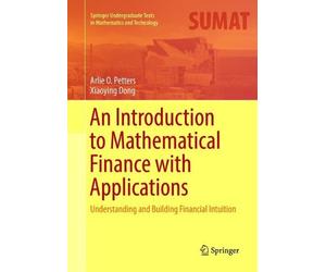 Arlie O. Petters Xia An Introduction to Mathematical Finance with Ap (Tascabile)
