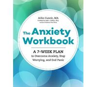 Arlin Cuncic The Anxiety Workbook (Tascabile)