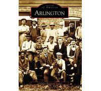 Arlington Historical Society Arlington (Tascabile) Images of America