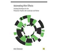 Arlo Emerson Automating After Effects (Tascabile)