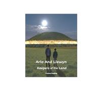 Arlo & Llewyn - Keepers of the Land