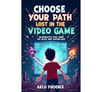 Arlo Phoenix Choose Your Own Path (Tascabile)