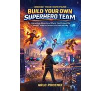 Arlo Phoenix Choose Your Own Path (Tascabile)