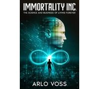 Arlo Voss Immortality Inc. (Tascabile)