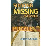Arlon K Stubbe Solving the Missing Member Puzzle (Tascabile)