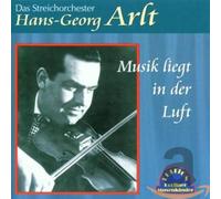 Arlt,Hans-Georg Streichorchester - Musik Liegt in der Luft