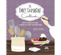 Arlyn Osborne The Emily Dickinson Cookbook (Copertina rigida)