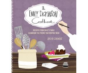 Arlyn Osborne The Emily Dickinson Cookbook (Copertina rigida)