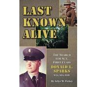 Arlyn W Perkey Last Known Alive (Tascabile) Wisdom of Life